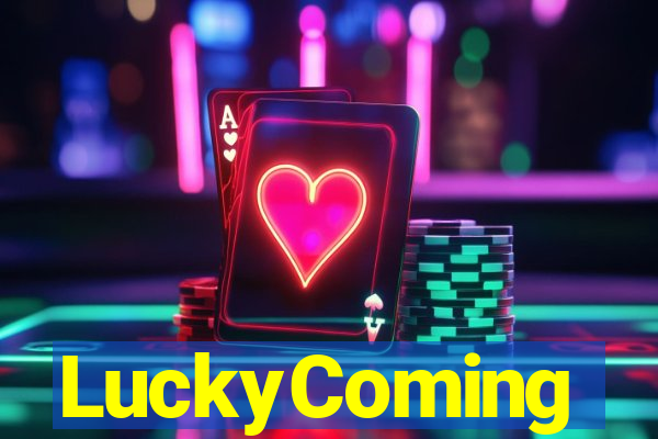 LuckyComing