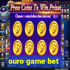 ouro game bet