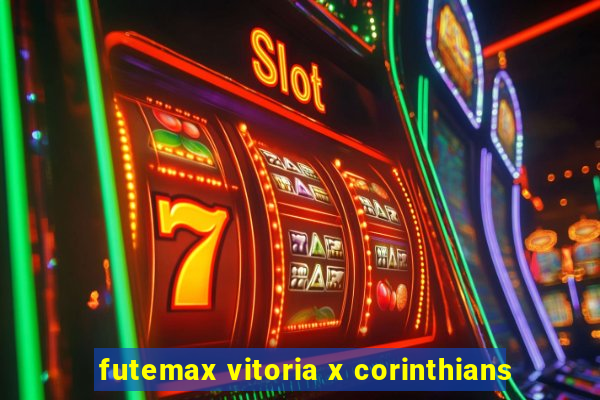 futemax vitoria x corinthians