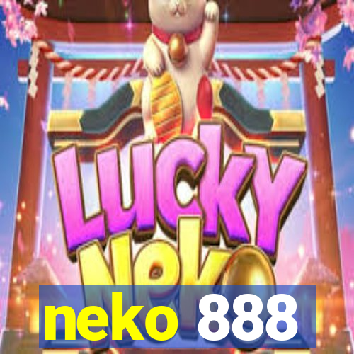 neko 888