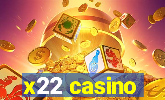 x22 casino