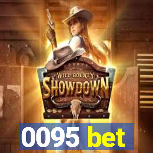 0095 bet