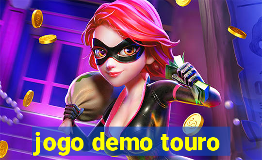 jogo demo touro