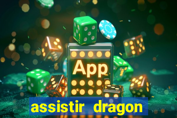 assistir dragon ball super dublado hd