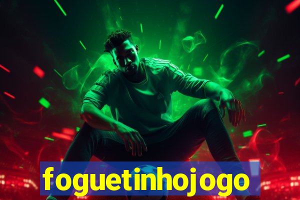 foguetinhojogo
