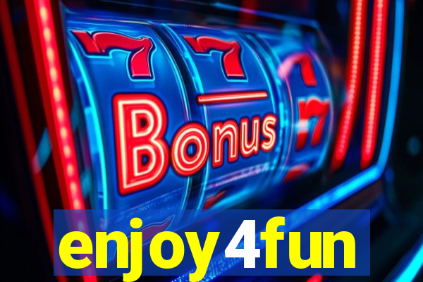enjoy4fun