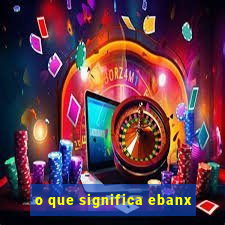 o que significa ebanx