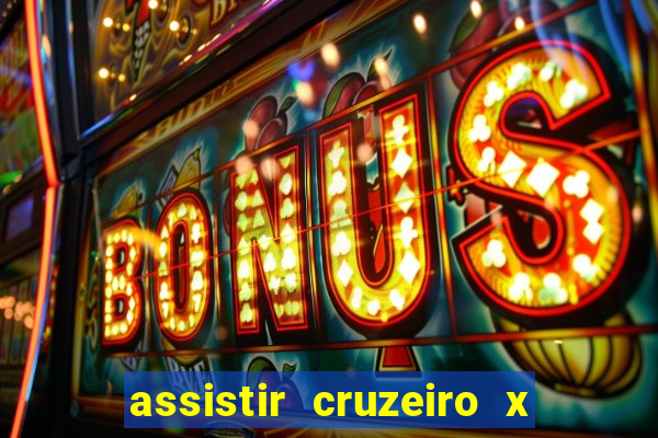 assistir cruzeiro x flamengo multicanais
