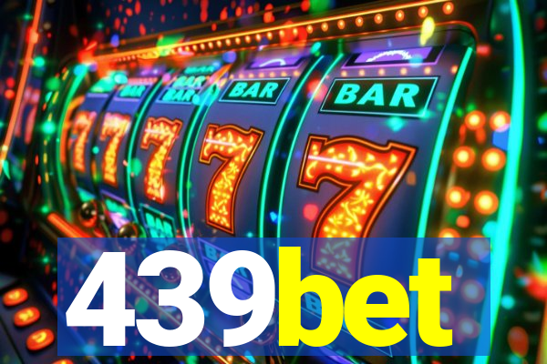 439bet