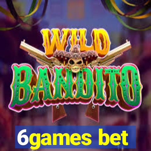 6games bet