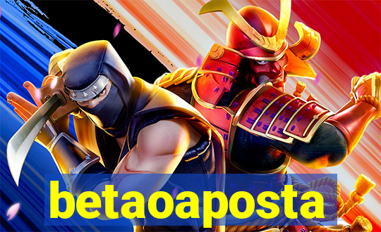 betaoaposta