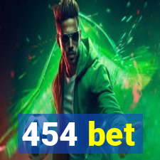 454 bet