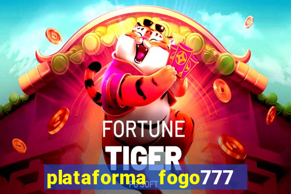 plataforma fogo777    confi  vel