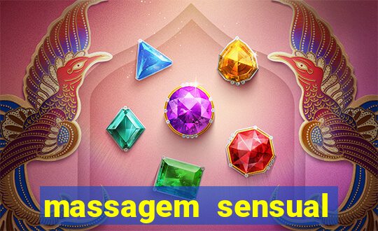 massagem sensual novo hamburgo