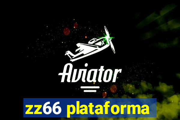 zz66 plataforma