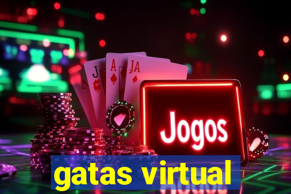 gatas virtual