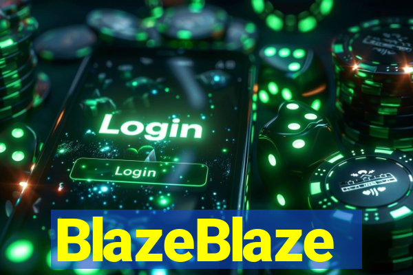 BlazeBlaze