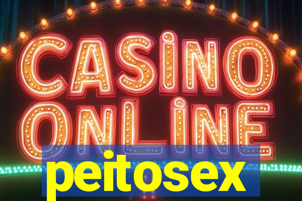 peitosex