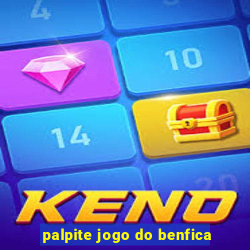 palpite jogo do benfica