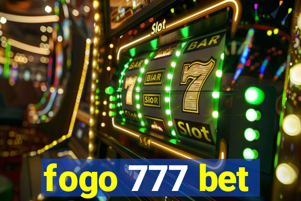 fogo 777 bet