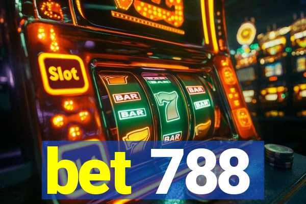 bet 788