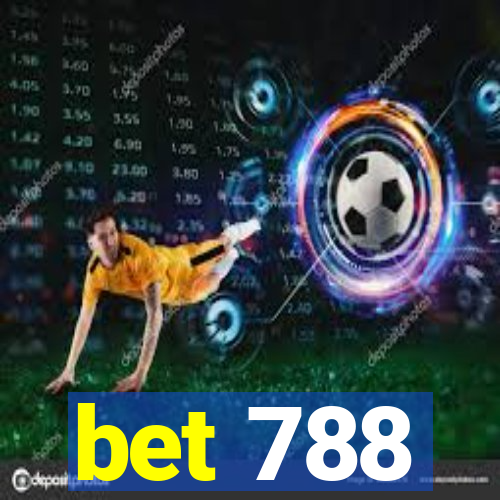 bet 788