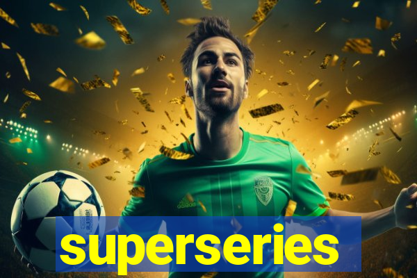 superseries
