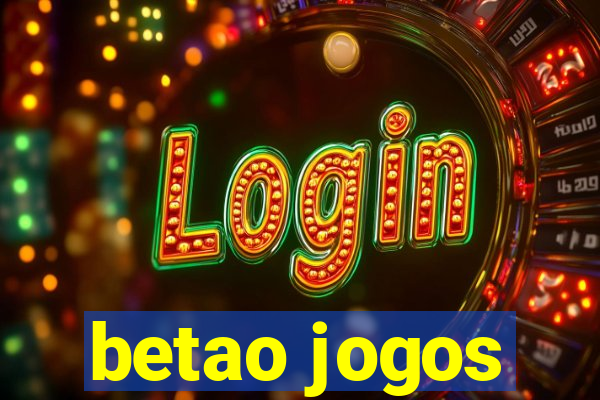 betao jogos
