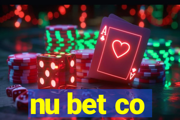 nu bet co