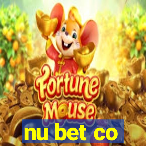 nu bet co