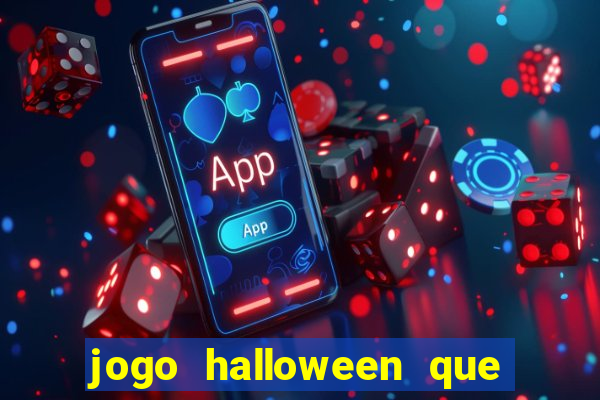 jogo halloween que ganha dinheiro