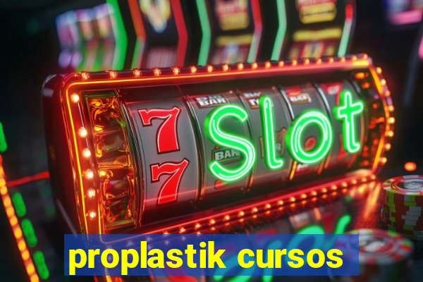 proplastik cursos