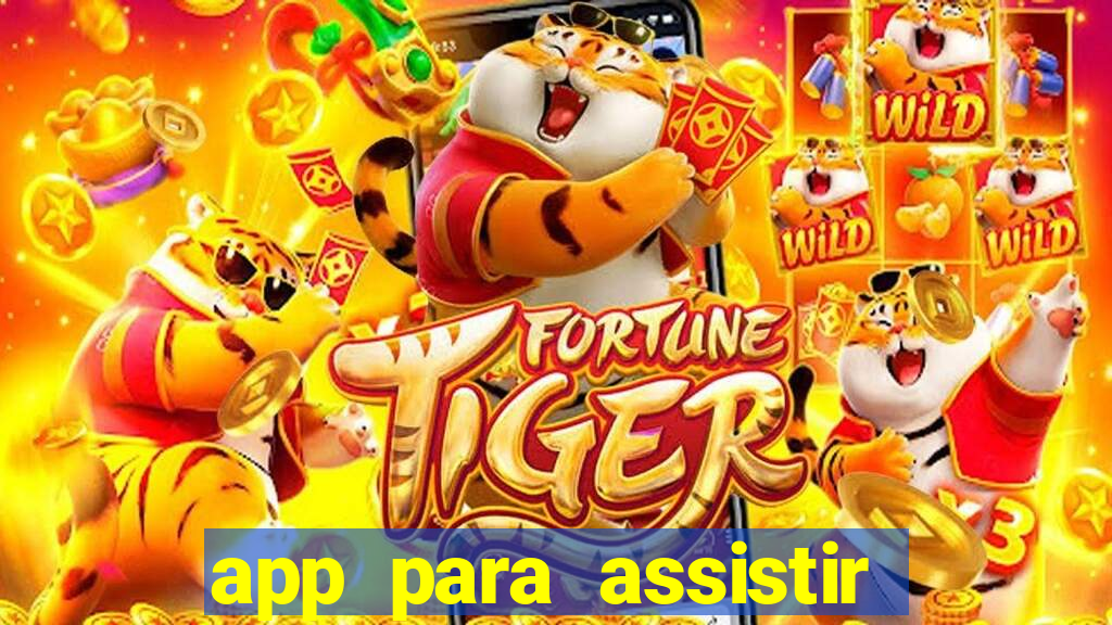 app para assistir todos os jogos de futebol