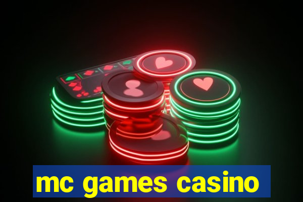 mc games casino
