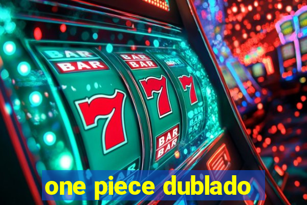one piece dublado