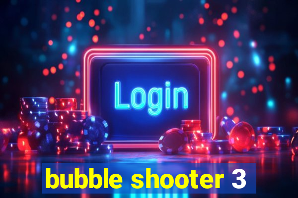 bubble shooter 3