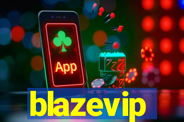 blazevip