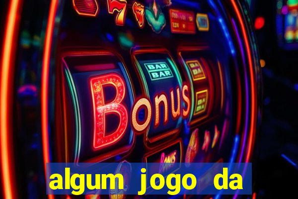 algum jogo da dinheiro de verdade