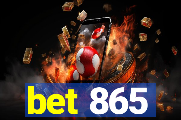 bet 865