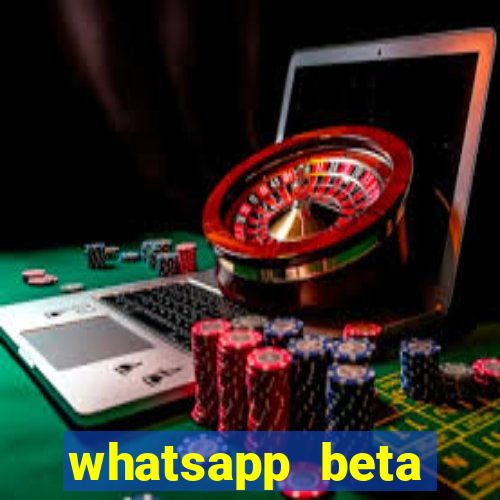 whatsapp beta mirror apk