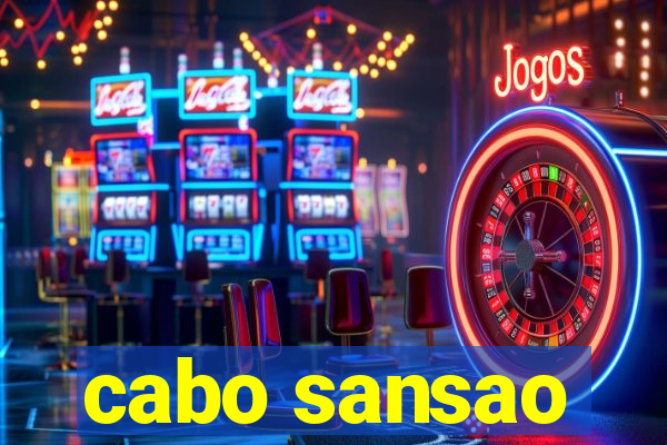 cabo sansao