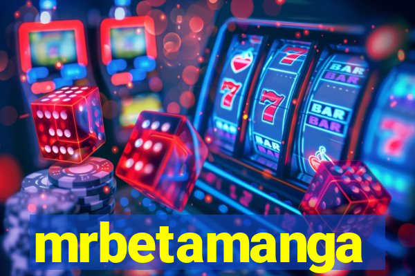 mrbetamanga