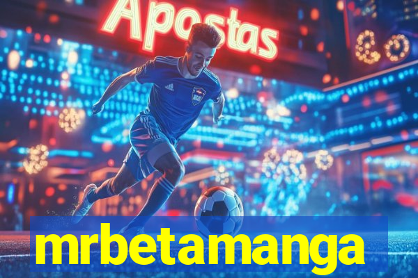mrbetamanga