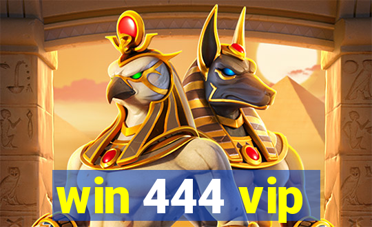 win 444 vip
