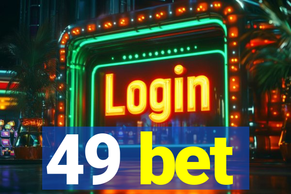 49 bet