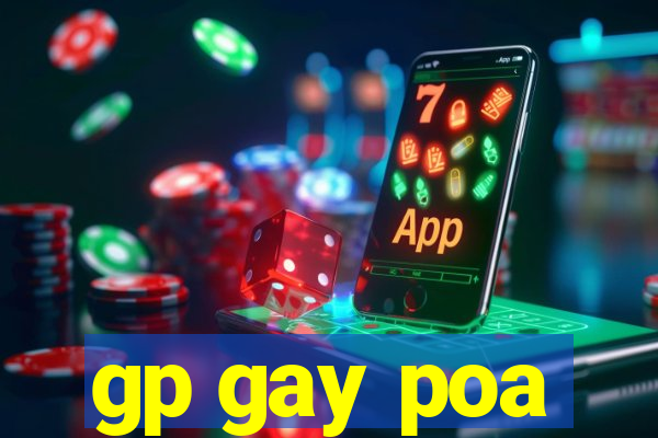 gp gay poa
