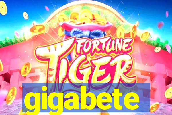 gigabete