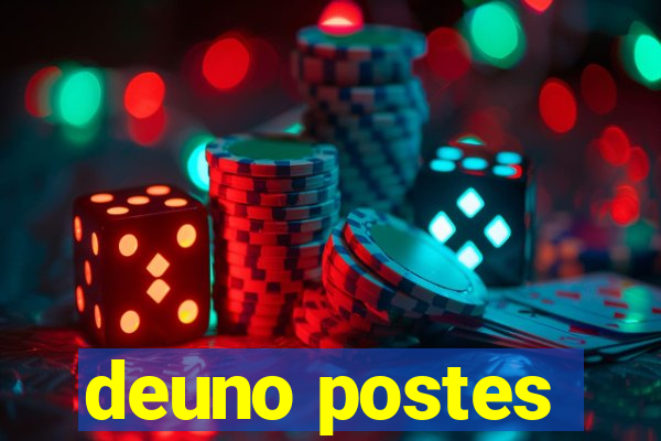 deuno postes