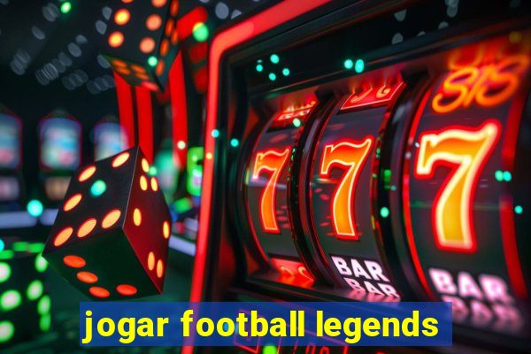 jogar football legends