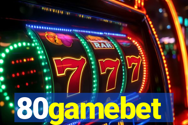 80gamebet